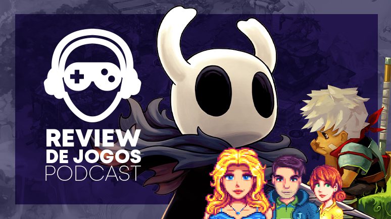 Review de Jogos Podcast 04 - Indies Indispensáveis