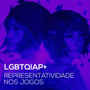 LGBTQIAP+ representativida nos jogos