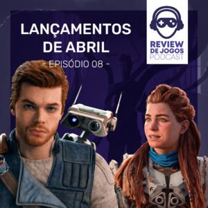Podcast Lançamentos de Abril