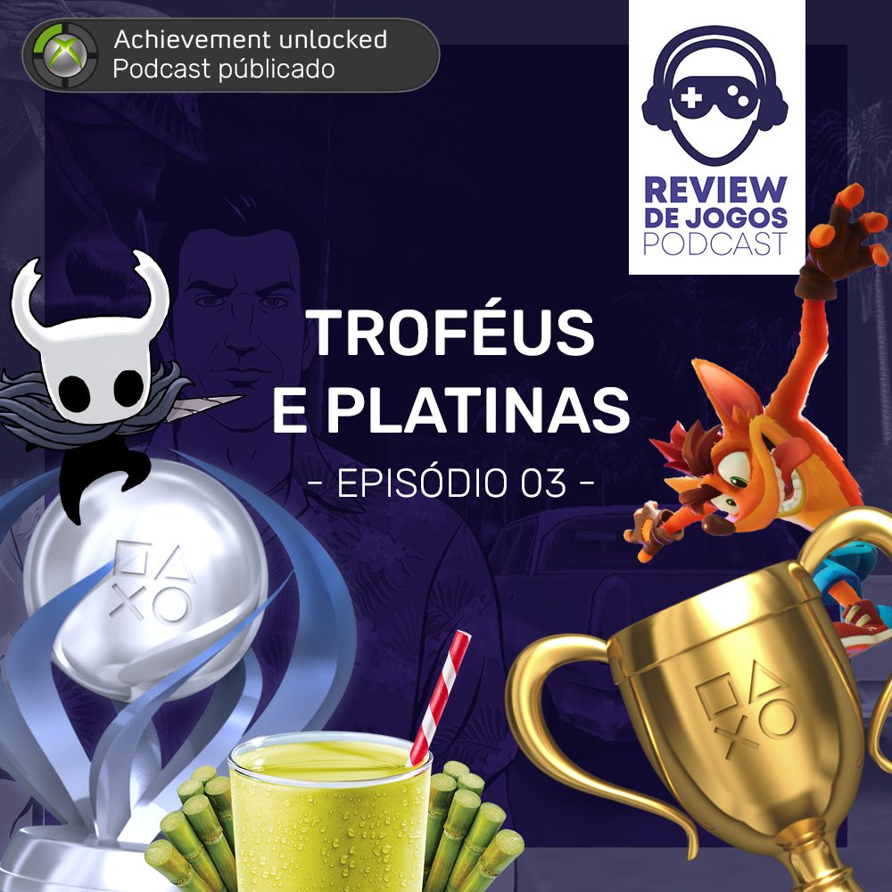 troféus e Platinas