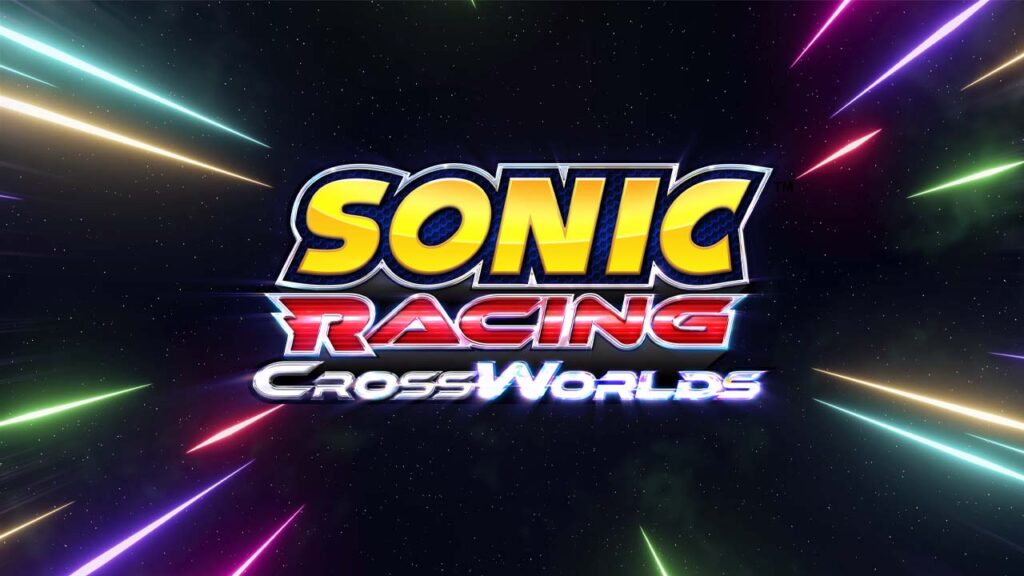 Sonic Racing CrossWorlds