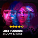 Lost Records: Bloom e Rage REVIEW